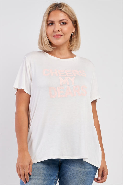 Plus White Relaxed "cheers My Dears" Print Logo T-shirt Top Plus White Relaxed "cheers My Dears" Print Logo T-shirt Top - M&R CORNER M&R CORNER